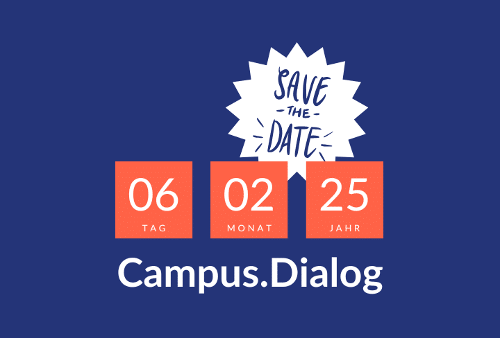 Campus.Dialog: Save the Date 06.02.2025